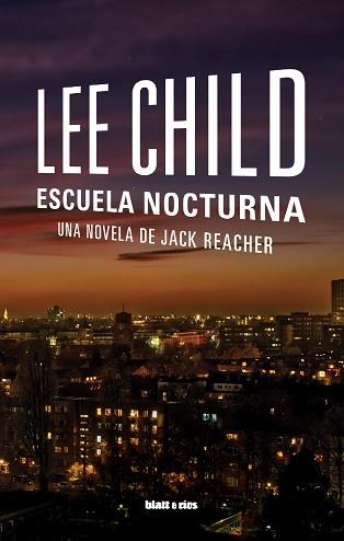 ESCUELA NOCTURNA | 9788412430240 | CHILD, LEE | Llibreria Aqualata | Comprar llibres en català i castellà online | Comprar llibres Igualada