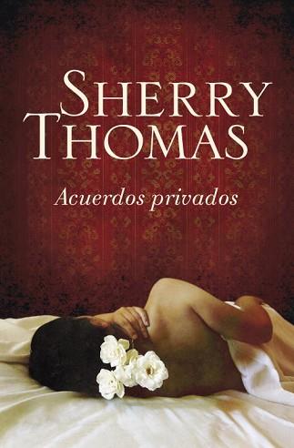 ACUERDOS PRIVADOS (CISNE 81/1) | 9788499081823 | THOMAS, SHERRY | Llibreria Aqualata | Comprar llibres en català i castellà online | Comprar llibres Igualada