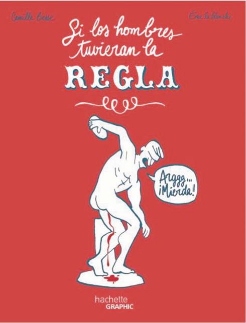 SI LOS HOMBRES TUVIERAN LA REGLA | 9788419804563 | LE BLANCHE, ÉRIC | Llibreria Aqualata | Comprar llibres en català i castellà online | Comprar llibres Igualada