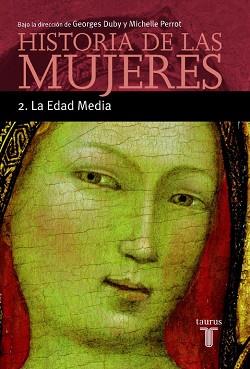 HISTORIA DE LAS MUJERES 2, LA EDAD MEDIA | 9788430603893 | Llibreria Aqualata | Comprar llibres en català i castellà online | Comprar llibres Igualada