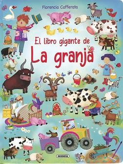 LIBRO GIGANTE DE LA GRANJA, EL | 9788467796339 | CAFFERATA, FLORENCIA | Llibreria Aqualata | Comprar llibres en català i castellà online | Comprar llibres Igualada