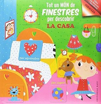 TOT UN MÓN DE FINESTRES: LA CASA | 9788416587070 | Llibreria Aqualata | Comprar llibres en català i castellà online | Comprar llibres Igualada