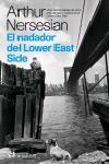 NADADOR DEL LOWER EAST SIDE, EL (ALEPH 245) | 9788476697542 | NERSESIAN, ARTHUR | Llibreria Aqualata | Comprar llibres en català i castellà online | Comprar llibres Igualada