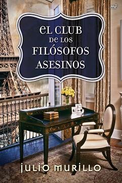 CLUB DE LOS FILÓSOFOS ASESINOS, EL | 9788427032927 | MURILLO, JULIO | Llibreria Aqualata | Comprar llibres en català i castellà online | Comprar llibres Igualada