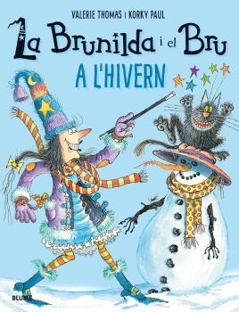 BRUNILDA I EL BRU, LA. A L'HIVERN | 9788498019926 | THOMAS, VALERIE / PAUL, KORKY | Llibreria Aqualata | Comprar llibres en català i castellà online | Comprar llibres Igualada