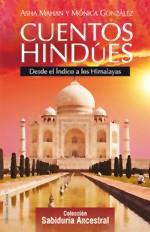 CUENTOS HINDUES | 9788496112087 | MAHAN (INDIA), ASHA / GONZALEZ GONZALEZ, MONICA | Llibreria Aqualata | Comprar llibres en català i castellà online | Comprar llibres Igualada