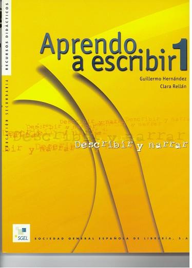 APRENDO A ESCRIBIR 1, DESCRIBIR Y NARRAR | 9788471437198 | HERNANDEZ, GUILLERMO | Llibreria Aqualata | Comprar llibres en català i castellà online | Comprar llibres Igualada