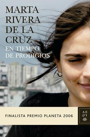 EN TIEMPO DE PRODIGIOS (FINALISTA PREMIO PLANETA 2006) | 9788408069010 | RIVERA DE LA CRUZ, MARTA | Llibreria Aqualata | Comprar libros en catalán y castellano online | Comprar libros Igualada