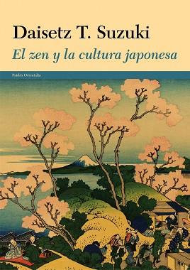 ZEN Y LA CULTURA JAPONESA, EL | 9788449330322 | T. SUZUKI, DAISETZ | Llibreria Aqualata | Comprar libros en catalán y castellano online | Comprar libros Igualada