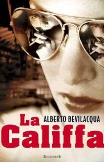 CALIFFA, LA | 9788466645768 | BEVILACQUA, ALBERTO | Llibreria Aqualata | Comprar llibres en català i castellà online | Comprar llibres Igualada