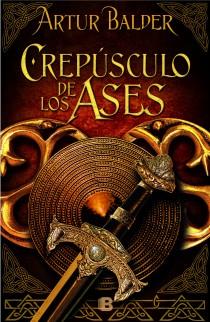 CREPÚSCULO DE LOS ASES | 9788466653329 | BALDER, ARTUR | Llibreria Aqualata | Comprar llibres en català i castellà online | Comprar llibres Igualada