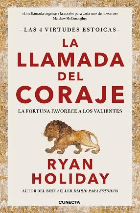 LLAMADA DEL CORAJE, LA (LAS 4 VIRTUDES ESTOICAS 1) | 9788416883974 | HOLIDAY, RYAN | Llibreria Aqualata | Comprar llibres en català i castellà online | Comprar llibres Igualada