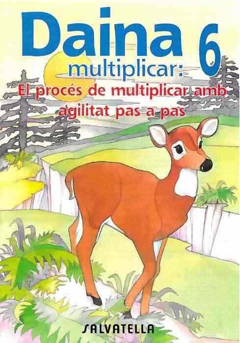 DAINA 6, MULTIPLICAR | 9788472108141 | Llibreria Aqualata | Comprar llibres en català i castellà online | Comprar llibres Igualada