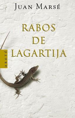 RABOS DE LAGARTIJA (ARETE) | 9788426412843 | MARSE, JUAN | Llibreria Aqualata | Comprar libros en catalán y castellano online | Comprar libros Igualada