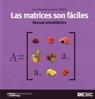 MATRICES SON FÁCILES, LAS | 9788473566810 | CASTELEIRO VILLALBA, JOSÉ MANUEL | Llibreria Aqualata | Comprar llibres en català i castellà online | Comprar llibres Igualada