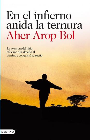 EN EL INFIERNO ANIDA LA TERNURA | 9788423344901 | AROP BOL, AHER | Llibreria Aqualata | Comprar libros en catalán y castellano online | Comprar libros Igualada