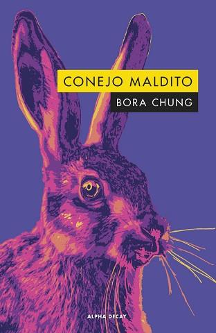 CONEJO MALDITO | 9788412478785 | CHUNG, BORA | Llibreria Aqualata | Comprar llibres en català i castellà online | Comprar llibres Igualada