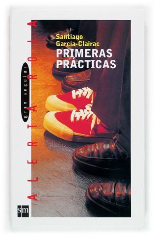 PRIMERAS PRACTICAS (ALERTA ROJA 65) | 9788467500974 | GARCIA-CLAIRAC, SANTIAGO | Llibreria Aqualata | Comprar llibres en català i castellà online | Comprar llibres Igualada