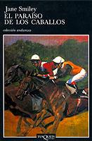 PARAISO DE LOS CABALLOS, EL (ANDANZAS 498) | 9788483102275 | SMILEY, JANE | Llibreria Aqualata | Comprar llibres en català i castellà online | Comprar llibres Igualada