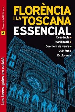 FLORENCIA I LA TOSCANA ESSENCIAL | 9788497917575 | JEPSON, TIM | Llibreria Aqualata | Comprar libros en catalán y castellano online | Comprar libros Igualada