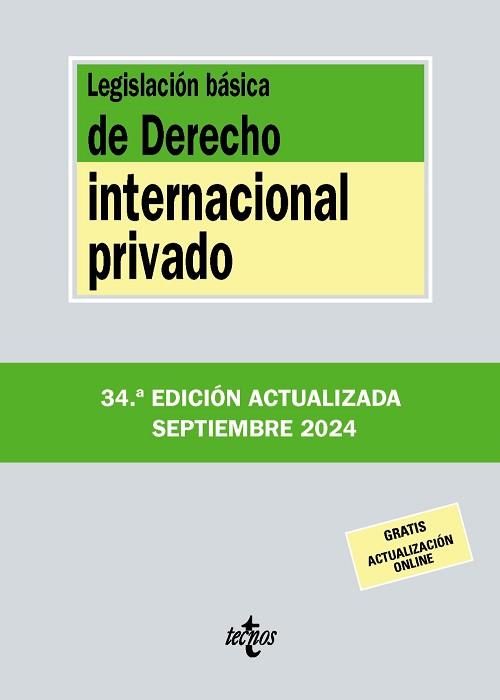 LEGISLACIÓN BÁSICA DE DERECHO INTERNACIONAL PRIVADO (EDICIÓN SEPTIEMBRE 2024) | 9788430990917 | EDITORIAL TECNOS | Llibreria Aqualata | Comprar llibres en català i castellà online | Comprar llibres Igualada