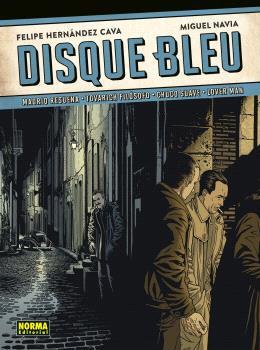 DISQUE BLEU | 9788467948899 | HERNANDEZ CAVA, FELIPE / NAVIA, MIGUEL | Llibreria Aqualata | Comprar llibres en català i castellà online | Comprar llibres Igualada