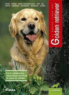 GOLDEN RETRIEVER, EL NUEVO LIBRO DEL | 9788430582891 | HAMILTON, J.J. | Llibreria Aqualata | Comprar llibres en català i castellà online | Comprar llibres Igualada