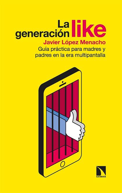 GENERACIÓN LIKE, LA | 9788413521626 | LÓPEZ MENACHO, JAVIER | Llibreria Aqualata | Comprar llibres en català i castellà online | Comprar llibres Igualada