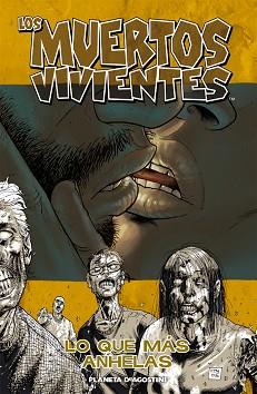 MUERTOS VIVIENTES 4, LOS. LO QUE MAS ANHELO | 9788467426625 | KIRKMAN, ROBERT | Llibreria Aqualata | Comprar llibres en català i castellà online | Comprar llibres Igualada