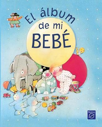 ALBUM DE MI BEBE, EL | 9788448820268 | BOUCHER, JOELLE | Llibreria Aqualata | Comprar libros en catalán y castellano online | Comprar libros Igualada