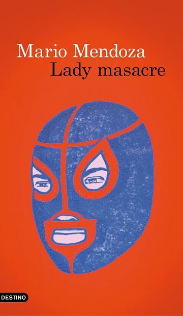 LADY MASACRE | 9788423350780 | MENDOZA, MARIO | Llibreria Aqualata | Comprar llibres en català i castellà online | Comprar llibres Igualada