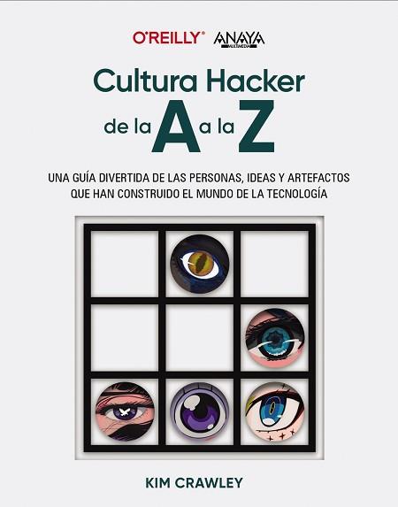 CULTURA HACKER DE LA A A LA Z | 9788441550162 | CRAWLEY, KIM | Llibreria Aqualata | Comprar llibres en català i castellà online | Comprar llibres Igualada