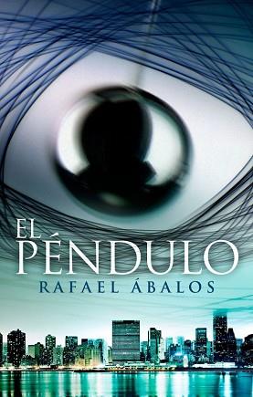 PENDULO, EL | 9788401387814 | ABALOS, RAFAEL | Llibreria Aqualata | Comprar llibres en català i castellà online | Comprar llibres Igualada