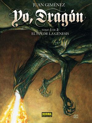 YO, DRAGON 1. EL FIN DE LA GENESIS | 9788467904697 | GIMENEZ, JUAN | Llibreria Aqualata | Comprar llibres en català i castellà online | Comprar llibres Igualada