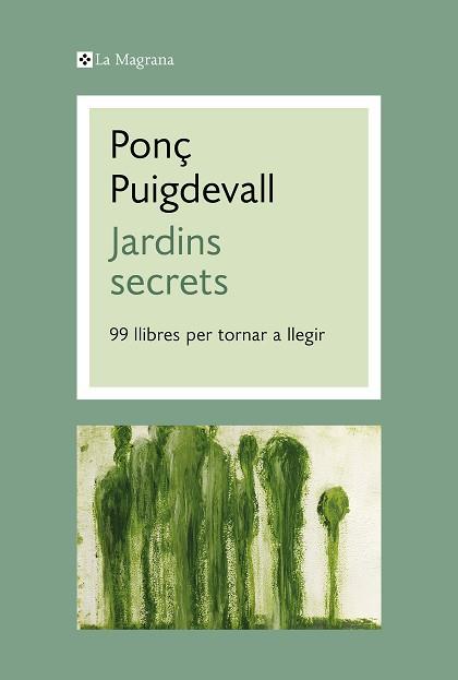 JARDINS SECRETS | 9788412425345 | PUIGDEVALL, PONÇ | Llibreria Aqualata | Comprar llibres en català i castellà online | Comprar llibres Igualada