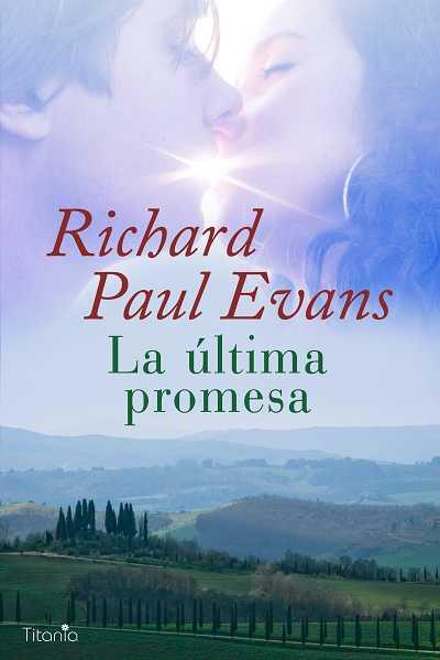 ULTIMA PROMESA, LA (TITANIA) | 9788496711808 | EVANS, RICHARD PAUL | Llibreria Aqualata | Comprar llibres en català i castellà online | Comprar llibres Igualada