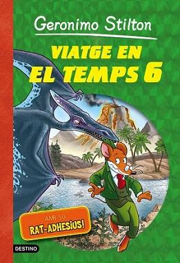 VIATGE EN EL TEMPS 6 | 9788490578254 | SILTON, GERONIMO | Llibreria Aqualata | Comprar llibres en català i castellà online | Comprar llibres Igualada