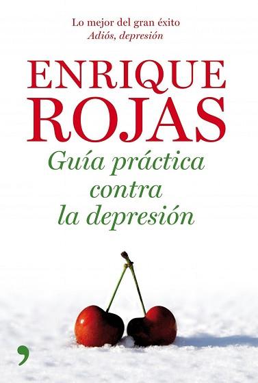 GUIA PRACTICA CONTRA LA DEPRESION | 9788484608073 | ROJAS, ENRIQUE | Llibreria Aqualata | Comprar llibres en català i castellà online | Comprar llibres Igualada