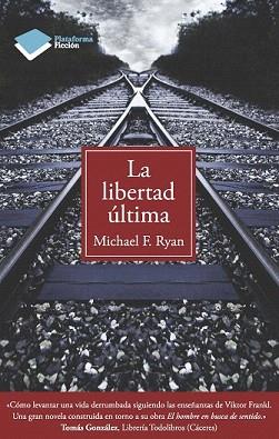 LIBERTAD ULTIMA, LA | 9788415115892 | F. RUAN, MICHAEL | Llibreria Aqualata | Comprar llibres en català i castellà online | Comprar llibres Igualada