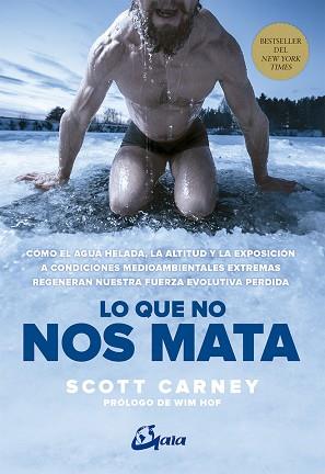 LO QUE NO NOS MATA | 9788484456780 | CARNEY, SCOTT | Llibreria Aqualata | Comprar llibres en català i castellà online | Comprar llibres Igualada