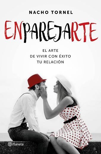 ENPAREJARTE | 9788408154938 | TORNEL, NACHO | Llibreria Aqualata | Comprar llibres en català i castellà online | Comprar llibres Igualada