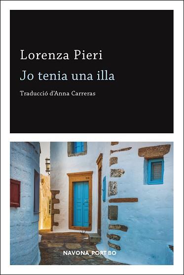 JO TENIA UNA ILLA | 9788417978020 | PIERI, LORENZA | Llibreria Aqualata | Comprar llibres en català i castellà online | Comprar llibres Igualada