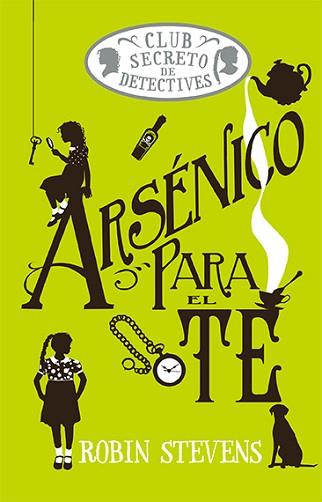 ARSÉNICO PARA EL TÉ (COZY MYSTERY JUVENIL) | 9788419599476 | STEVENS, ROBIN | Llibreria Aqualata | Comprar llibres en català i castellà online | Comprar llibres Igualada