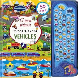 BUSCA I TROBA VEHICLES. 50 SONS | 9788467794359 | SUSAETA, EQUIP | Llibreria Aqualata | Comprar llibres en català i castellà online | Comprar llibres Igualada