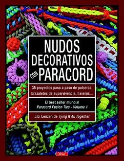 NUDOS DECORATIVOS CON PARACORD | 9788498743364 | LENZEN, J.D | Llibreria Aqualata | Comprar llibres en català i castellà online | Comprar llibres Igualada