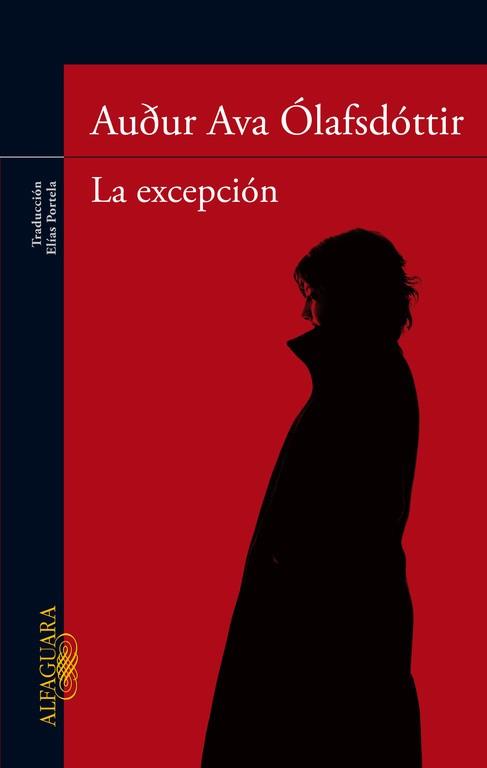 EXCEPCIÓN, LA | 9788420415185 | ÓLAFSDÓTTIR, AUDUR AVA | Llibreria Aqualata | Comprar llibres en català i castellà online | Comprar llibres Igualada