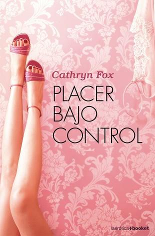 PLACER BAJO CONTROL (BOOKET EROTICA) | 9788408084709 | FOX, CATHRYN | Llibreria Aqualata | Comprar llibres en català i castellà online | Comprar llibres Igualada