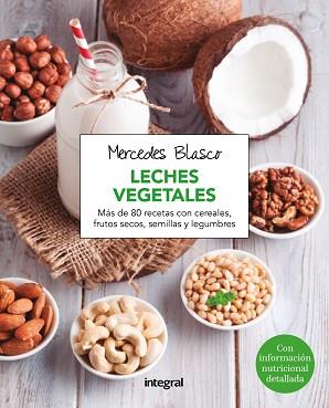 LECHE VEGETAL, LA | 9788416267958 | BLASCO, MERCEDES | Llibreria Aqualata | Comprar llibres en català i castellà online | Comprar llibres Igualada