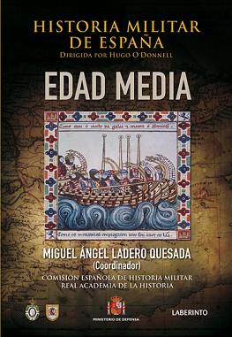 EDAD MEDIA (HISTORIA MILITAR DE ESPAÑA II) | 9788484833727 | LADERO QUESADA, MIGUEL ANGEL (COORD) | Llibreria Aqualata | Comprar llibres en català i castellà online | Comprar llibres Igualada