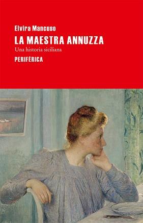 MAESTRA ANNUZZA, LA | 9788492865987 | MANCUSO, ELVIRA | Llibreria Aqualata | Comprar llibres en català i castellà online | Comprar llibres Igualada